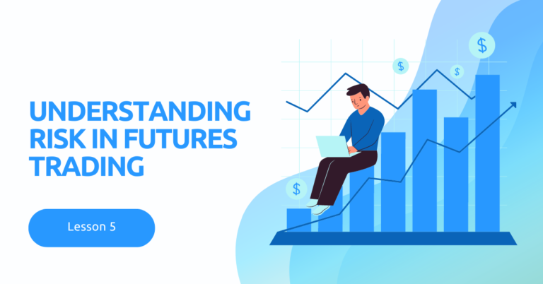 Understanding Risk in Futures Trading