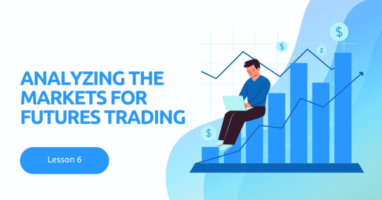 Analyzing the Markets for Futures Trading
